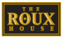 The Roux House