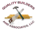 Quality Builders and Assciates, LLC