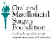 Oral and Maxillofacial Surgery Foundation
