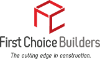 First Choice Builders