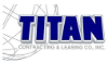 Titan Contracting and Leasing Co., Inc