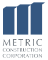 Metric Construction Corporation