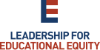 Leadership for Educational Equity