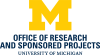 University of Michigan - Research and Sponsored Projects