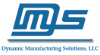 Dynamic Manufacturing Solutions, LLC