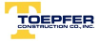 Toepfer Construction Co., Inc.