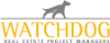 Watchdog Real Estate Project Managers