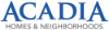Acadia Homes & Neighborhoods