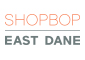 SHOPBOP | EAST DANE