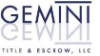 Gemini Title & Escrow, LLC